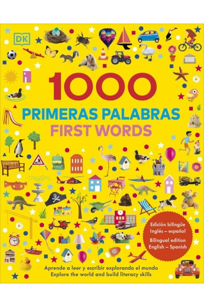 1000 PRIMERAS PALABRAS. FIST WORDS. EDICIÓN BILINGÜE