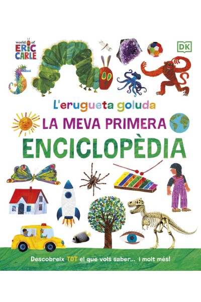 L'ERUGUETA GOLUDA: LA MEVA PRIMERA ENCICLOPÈDIA