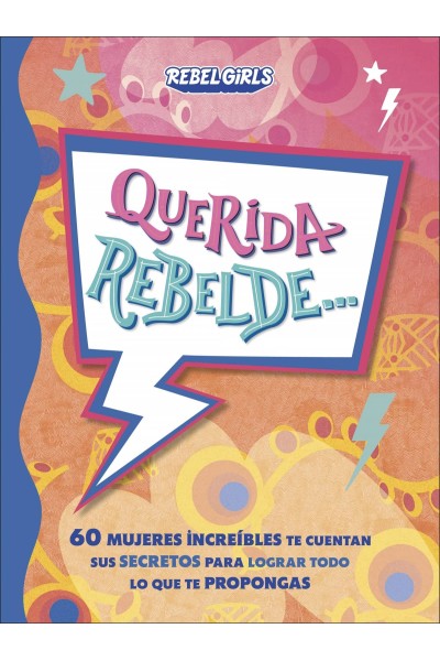QUERIDA REBELDE...