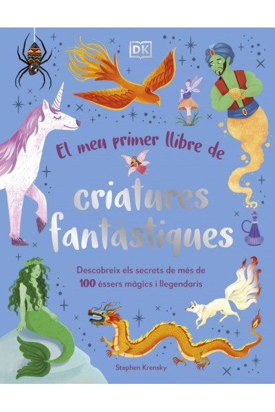 EL MEU PRIMER LLIBRE DE CRIATURES FANTÀSTIQUES