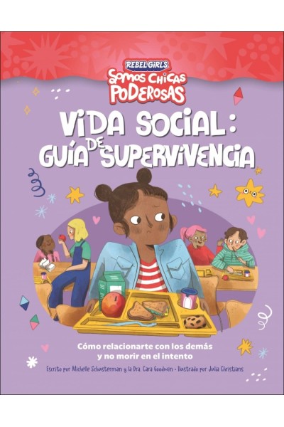 VIDA SOCIAL: GUÍA DE SUPERVIVENCIA (SOMOS CHICAS PODEROSAS)