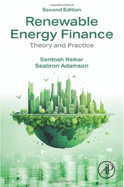 RENEWABLE ENERGY FINANCE:THEORY AND PRACTICE