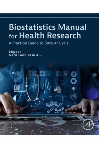 BIOSTATISTICS MANUAL FOR HEALTH RESEARCH