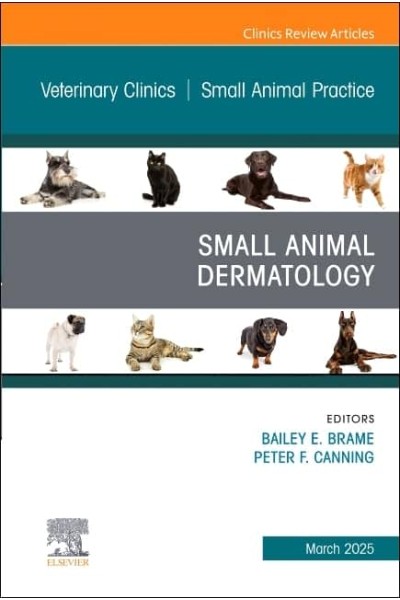 SMALL ANIMAL DERMATOLOGY, AN ISSUE OF VETERINARY CLINICS
