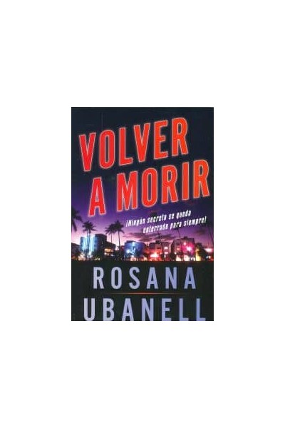 VOLVER A MORIR
