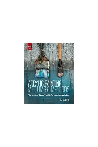 ACRYLIC PAINTING MEDIUMS AND METHODS