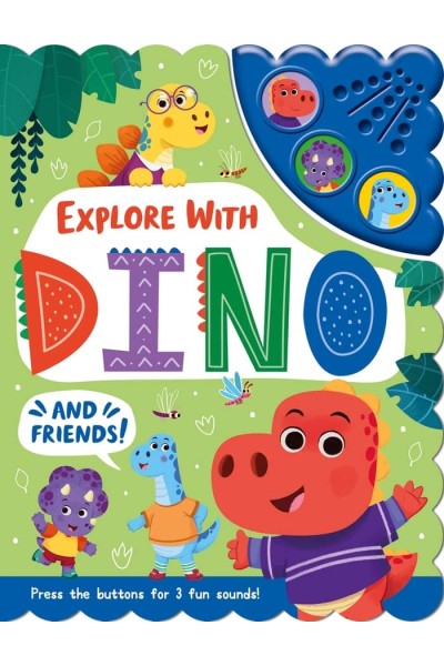 EXPLORE WITH DINO AND FRIENDS