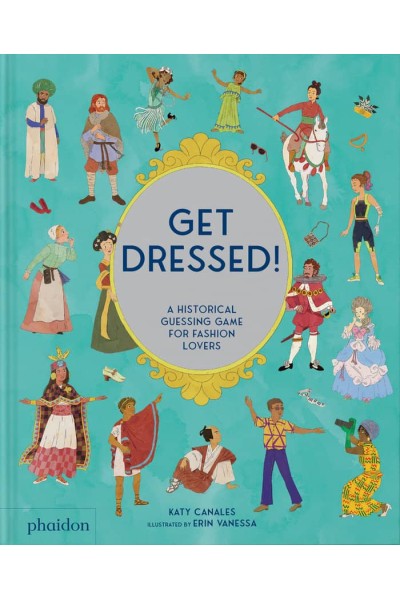 GET DRESSED!