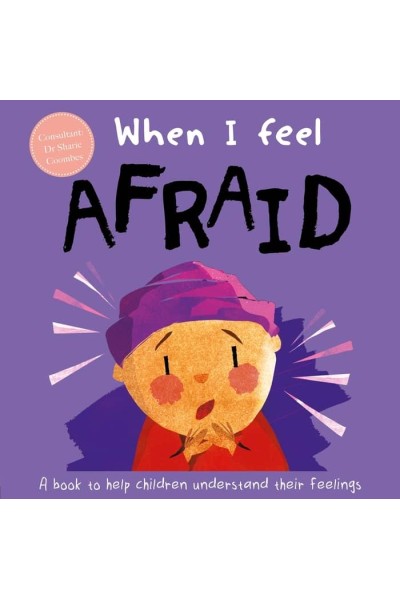 WHEN I FEEL AFRAID