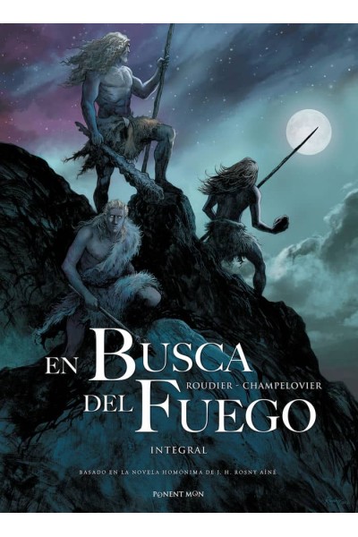 EN LA BUSCA DEL FUEGO