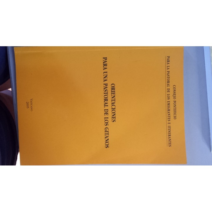 ORIENTACIONES PARA UNA PASTORAL DE LOS GITANOS. Vaticano 2005