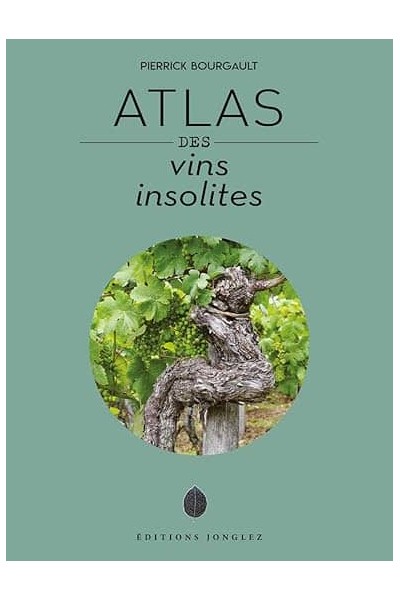 ATLAS DES VINS INSOLITES