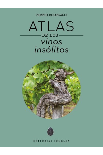 ATLAS DE LOS VINOS INSÓLITOS