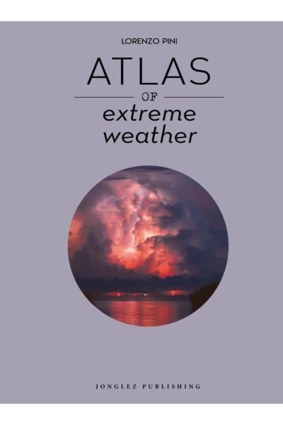 ATLAS OF EXTREME WEATHER