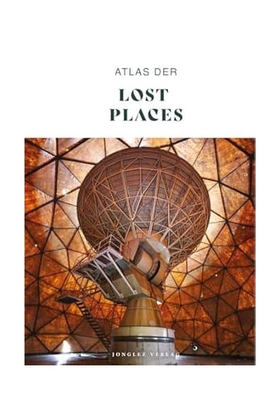 ATLAS DER LOST PLACES
