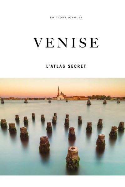 VENISE L'ATLAS SECRETT