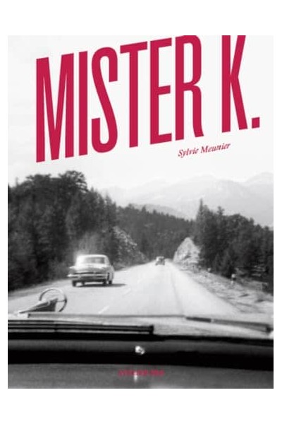 MISTER K.