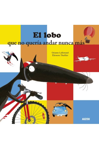 EL LOBO QUE NO QUERÍA ANDAR NUNCA MÁS