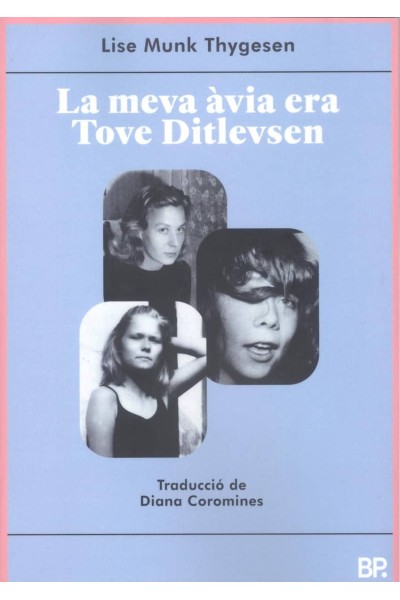 LA MEVA AVIA ERA TOVE DITLEVSEN