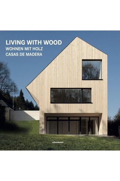 LIVING WITH WOOD