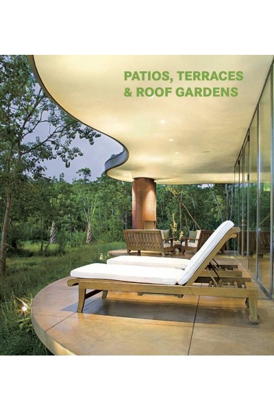 PATIOS, TERRACES & ROOF GARDENS