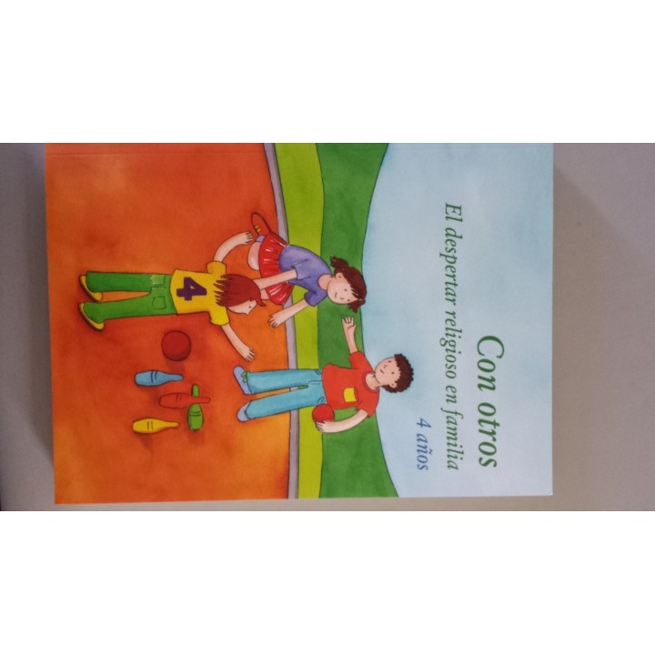 CON OTROS.  EL DESPERTAR RELIGIOSO, 4 años