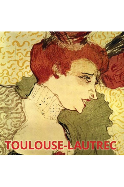 TOULOUSE-LAUTREC