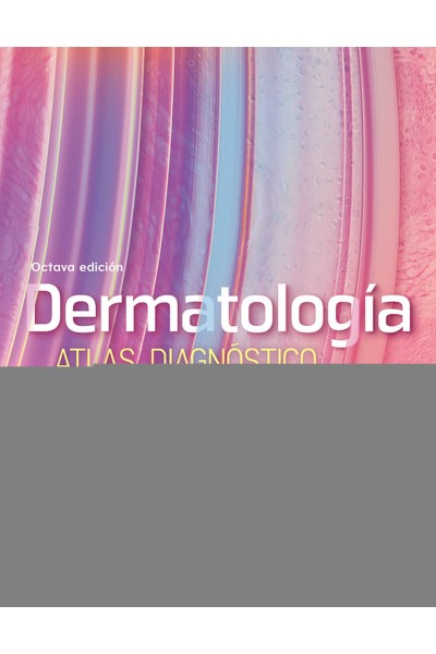 DERMATOLOGIA. ATLAS, DIAGNOSTICO Y TRATAMIENTO