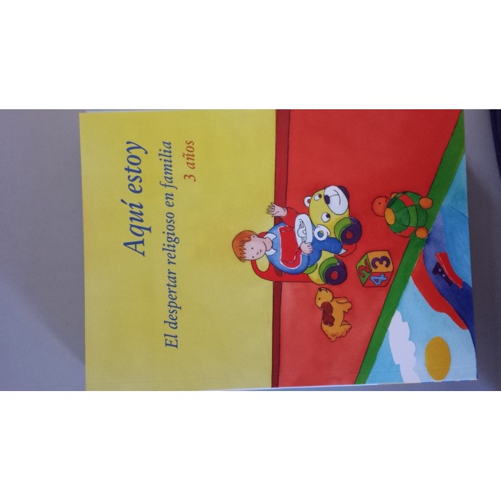 AQUÍ ESTOY.  EL DESPERTAR RELIGIOSO, 3 años