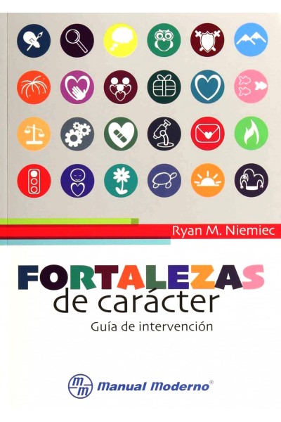 FORTALEZAS DE CARACTER GUIA DE INTERVENCION