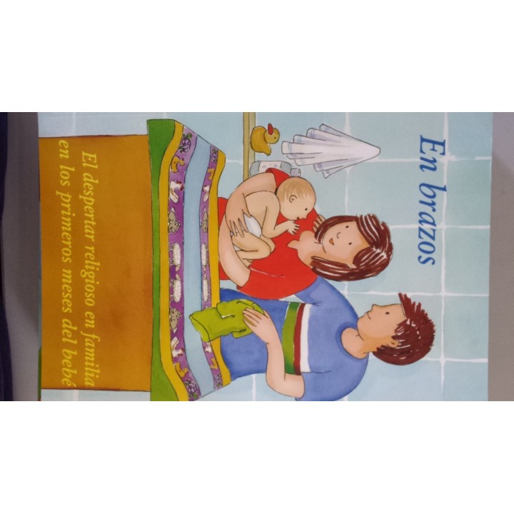 EN BRAZOS.  El despertar religioso en familia en los primeros meses del bebé