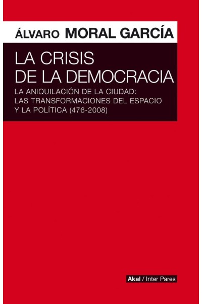 LA CRISIS DE LAS DEMOCRACIAS