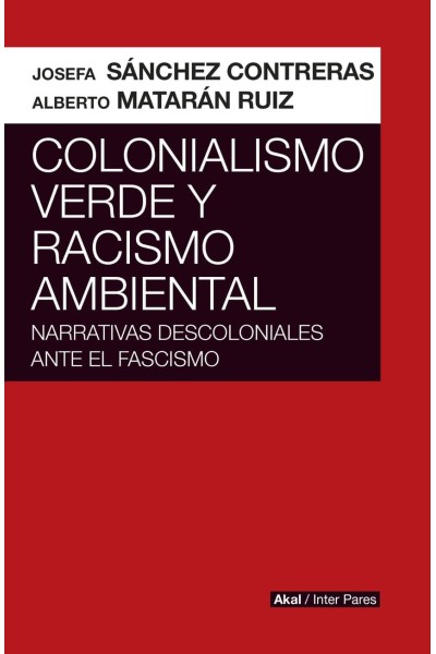 COLONIALISMO VERDE Y RACISMO AMBIENTAL