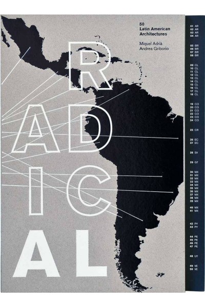 RADICAL: 50 LATIN AMERICAN ARCHITECTURES
