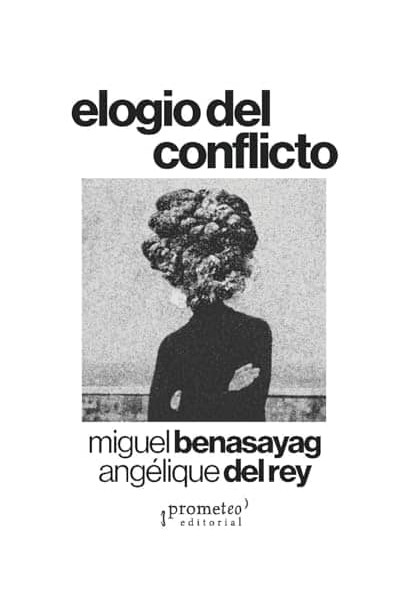 ELOGIO DEL CONFLICTO