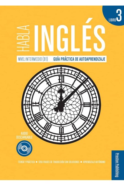 HABLA INGLÉS. LIBRO 3 (B1)