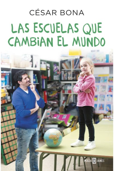 ESCUELAS QUE CAMBIAN EL MUNDO,LAS