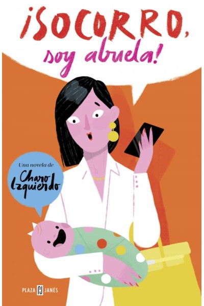 ¡SOCORRO! SOY ABUELA