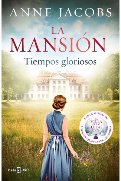 LA MANSIÓN. TIEMPOS GLORIOSOS