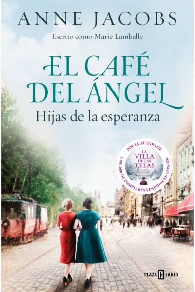 EL CAFÉ DEL ÁNGEL. HIJAS DE LA ESPERANZA (CAFÉ DEL ÁNGEL 3)