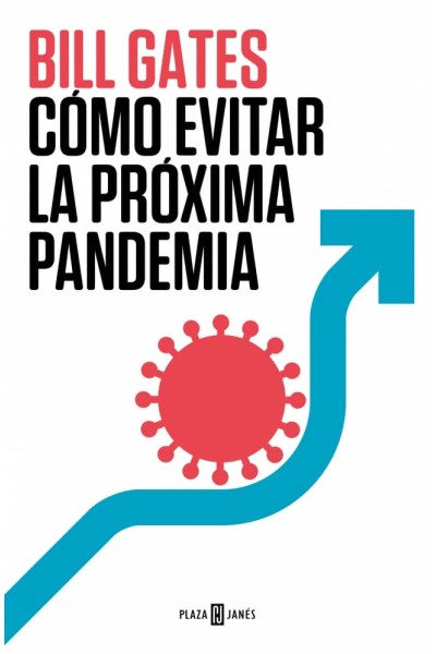 CÓMO EVITAR LA PRÓXIMA PANDEMIA