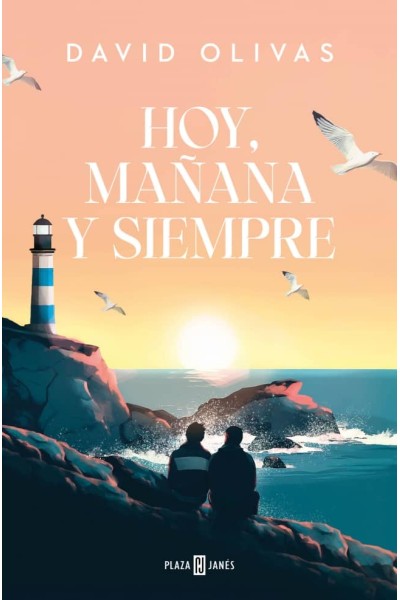HOY, MAÑANA Y SIEMPRE