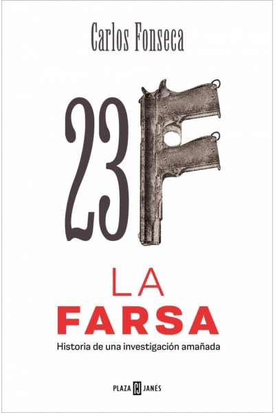 23-F: LA FARSA