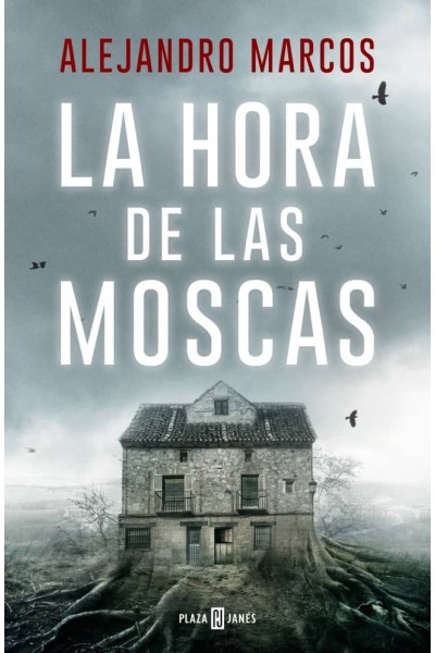 LA HORA DE LAS MOSCAS