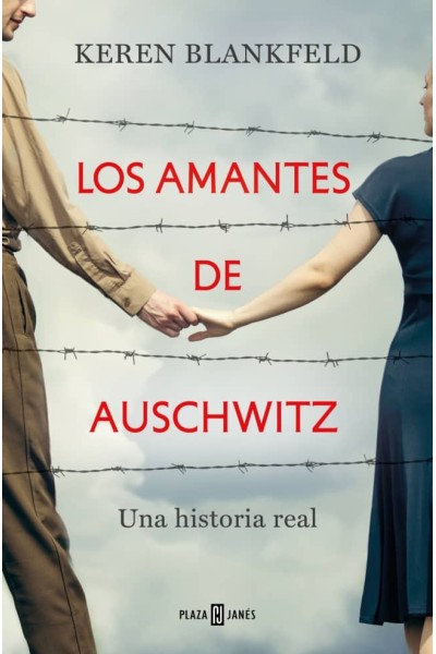 LOS AMANTES DE AUSCHWITZ