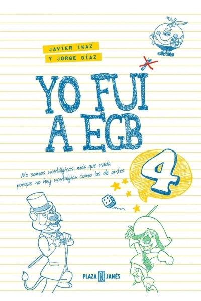 YO FUI A EGB 4 ED. 10º ANIVERSARIO