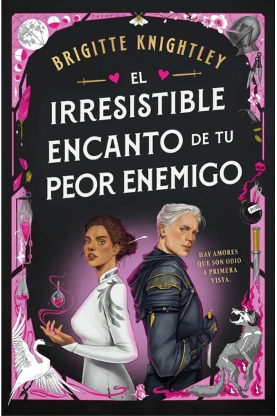 EL IRRESISTIBLE ENCANTO DE TU PEOR ENEMIGO
