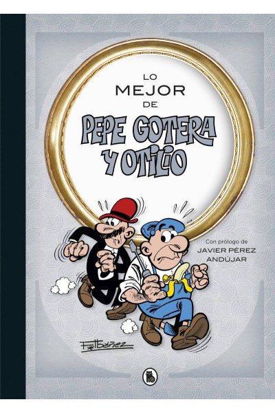 LO MEJOR DE PEPE GOTERA Y OTILIO