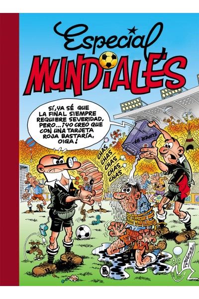 ESPECIAL MUNDIALES: MUNDIAL 78 # MUNDIAL 82 # EL BALÓN CATASTRÓFICO # MUNDIAL 82-BIS # MUNDIAL 94 (SÚPER HUMOR MORTADELO 9)