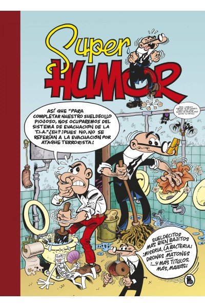SUELDECITOS MÁS BIEN BAJITOS # ¡MISERIA, LA BACTERIA! # DRONES MATONES (SÚPER HUMOR MORTADELO 62)